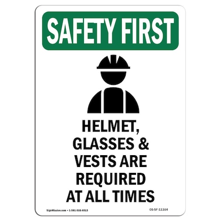 Signmission OSHA SAFETY FIRST Sign, Helmet Glasses And W/ Symbol, 7in X 5in Decal, 5" W, 7" H, Portrait OS-SF-D-57-V-11164